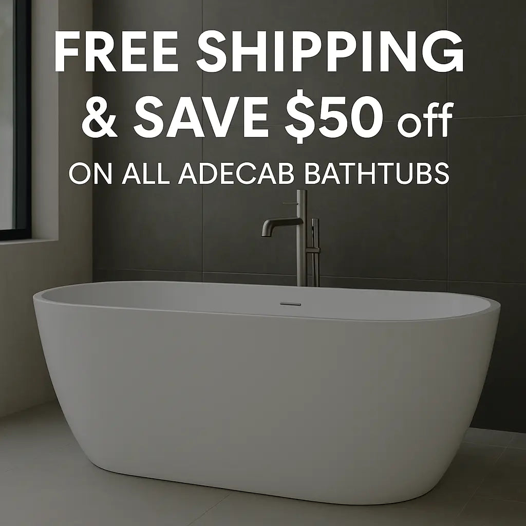 Free Shipping + $50 Off All Adecab Bathtubs
